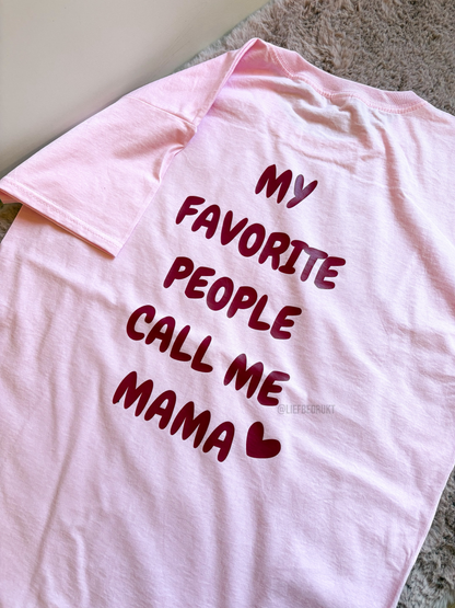 Comfy oversized t-shirt met “my favorite people call me mama”