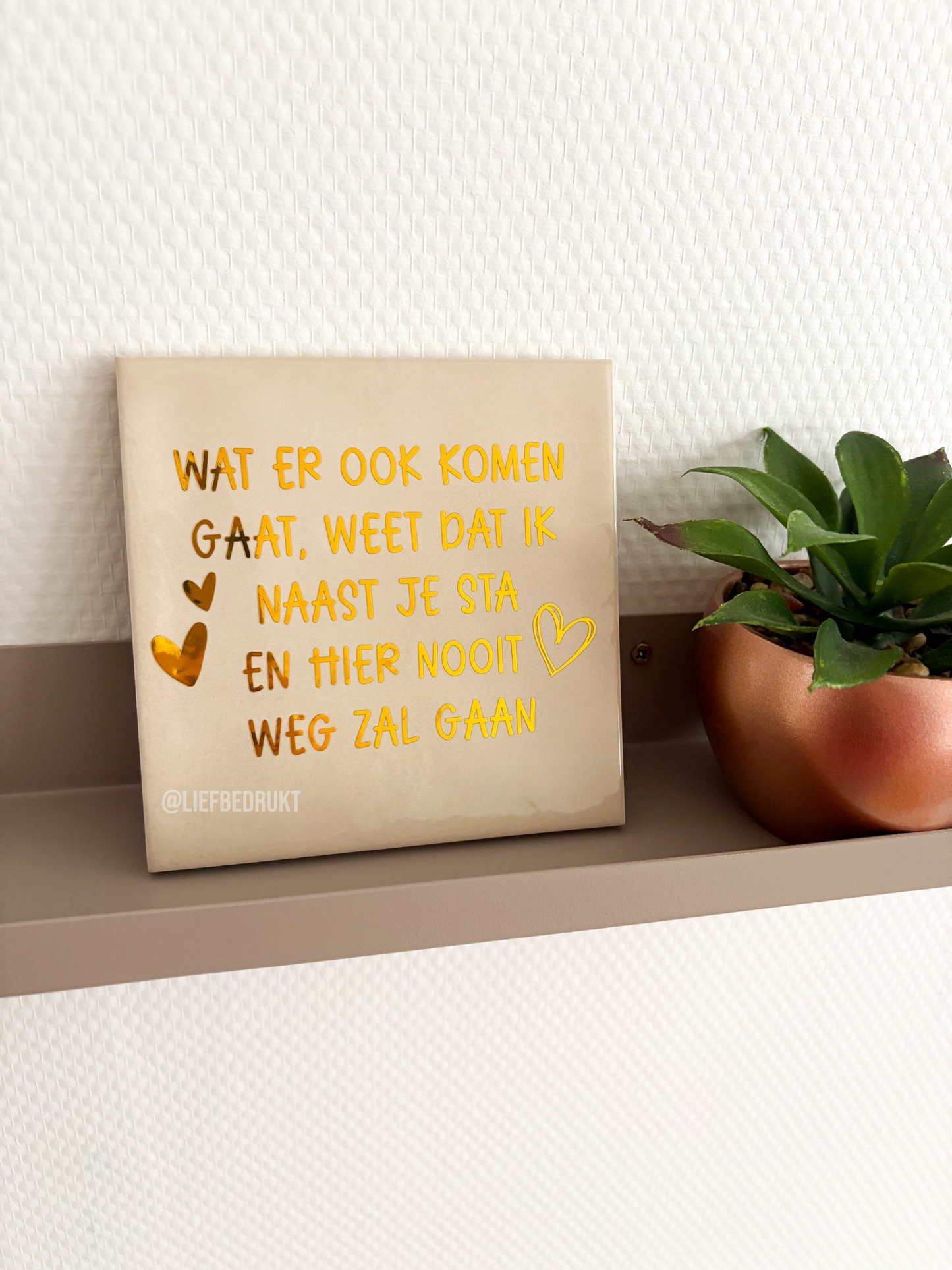 Tegeltje met eigen tekst
